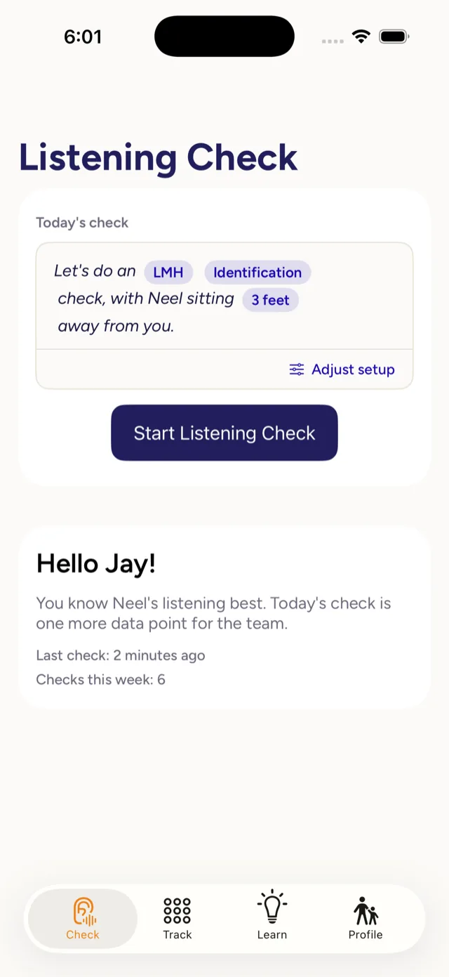 Listening Check home screen: today's check is set up and ready, with a simple weekly streak below.
